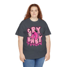 Cry Baby Unisex Heavy Cotton Tee