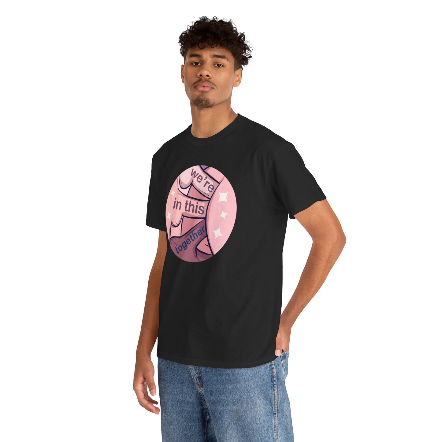 We're In This Together Unisex Heavy Cotton Tee