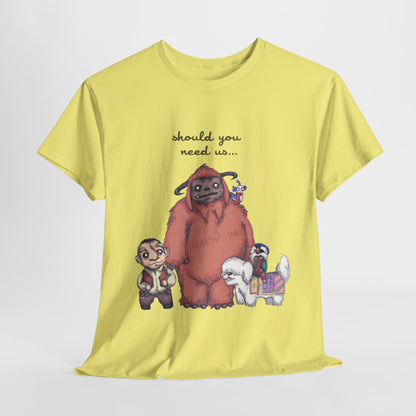 Should You Need Us Unisex Heavy Cotton Tee