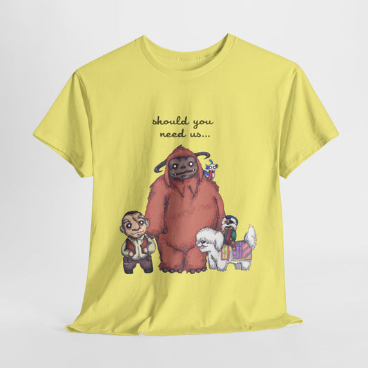 Should You Need Us Unisex Heavy Cotton Tee