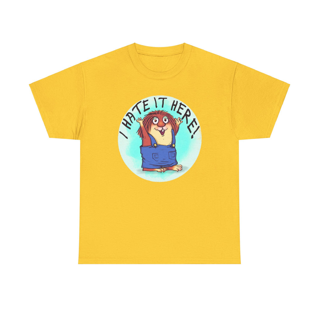 Copy of I Hate It Here For Kids Heavy Cotton Tee