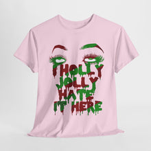 I Holly Jolly Hate It Here Unisex Heavy Cotton Tee