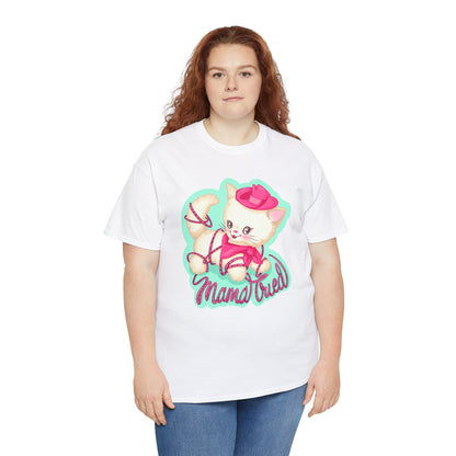 Mama Tried Unisex Heavy Cotton Tee