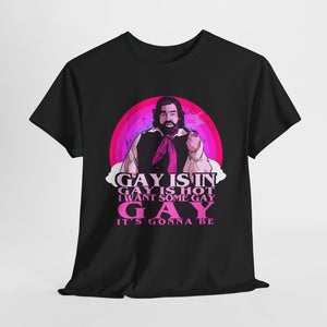 Gay Is In Unisex Heavy Cotton Tee