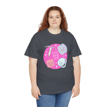 Fill Me Up Unisex Heavy Cotton Tee