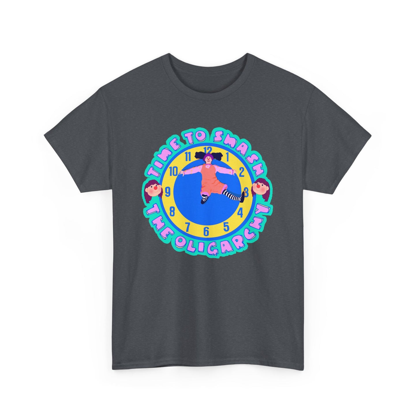 Time To Smash The Oligarchy Unisex Heavy Cotton Tee