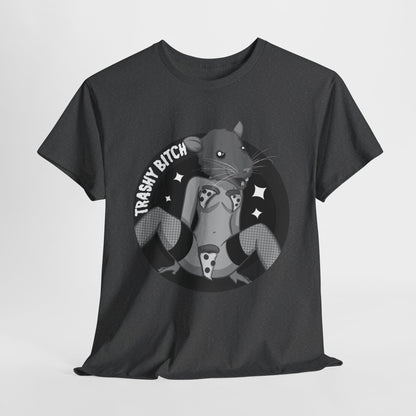 Trashy Bitch 3 Unisex Heavy Cotton Tee