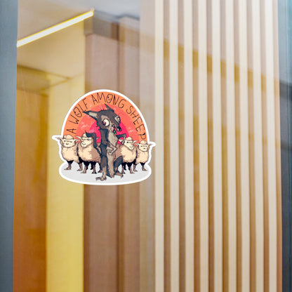 A Wolf Among Sheep Kiss-Cut Vinyl Decal