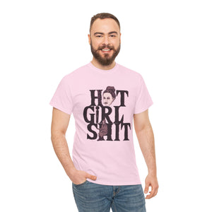 Hot Girl Shit Unisex Heavy Cotton Tee