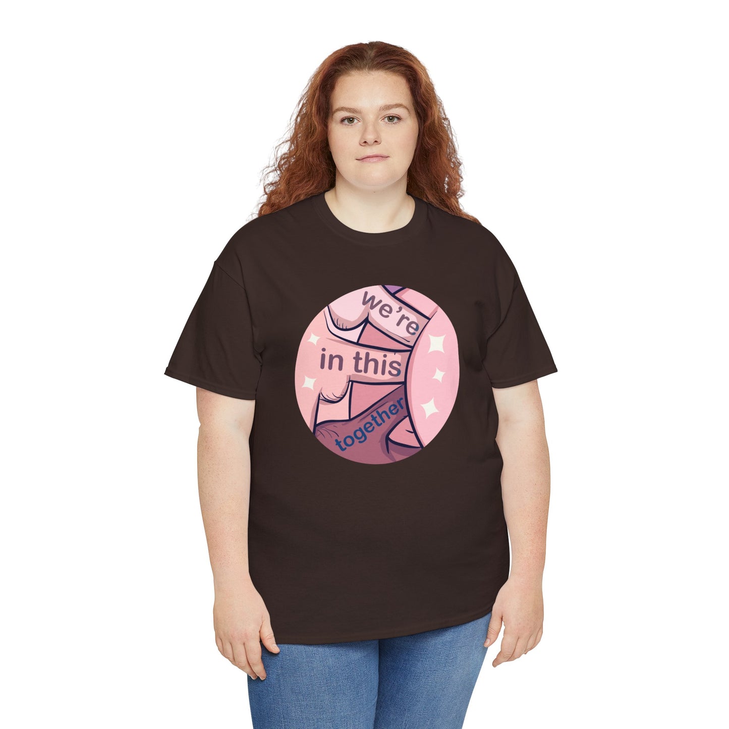 We're In This Together Unisex Heavy Cotton Tee