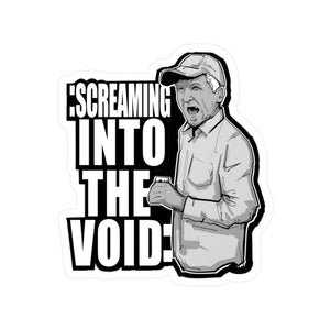 Screaming Into The Void Kiss-Cut Vinyl Decal