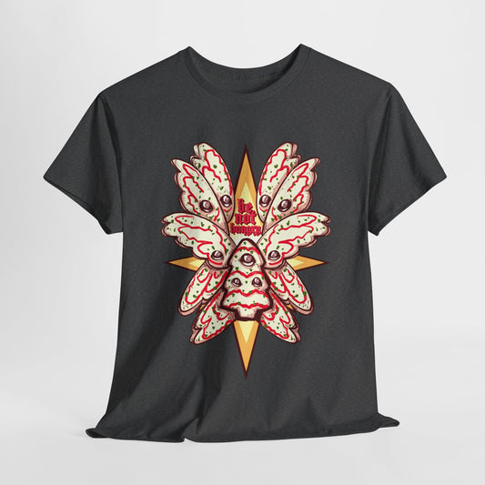 Be Not Hungry Unisex Heavy Cotton Tee
