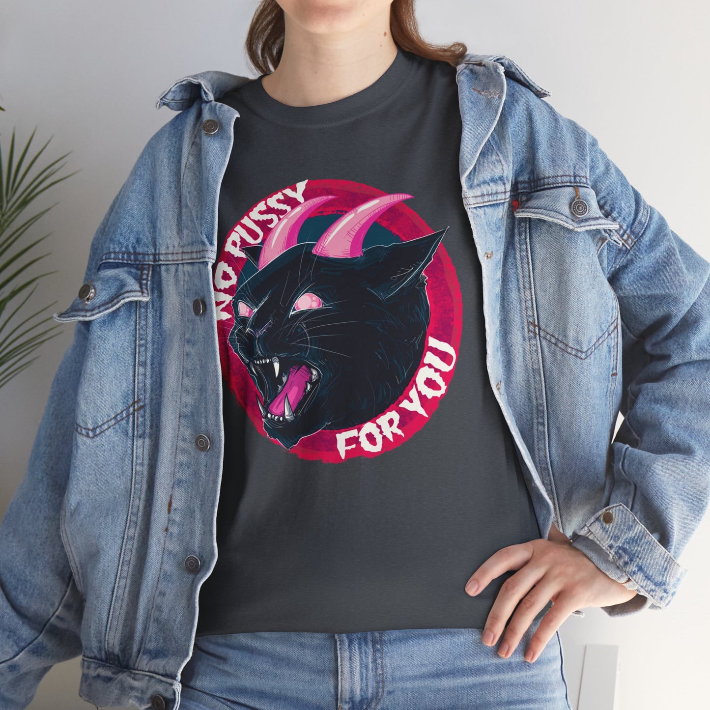 No Pussy For You Unisex Heavy Cotton Tee