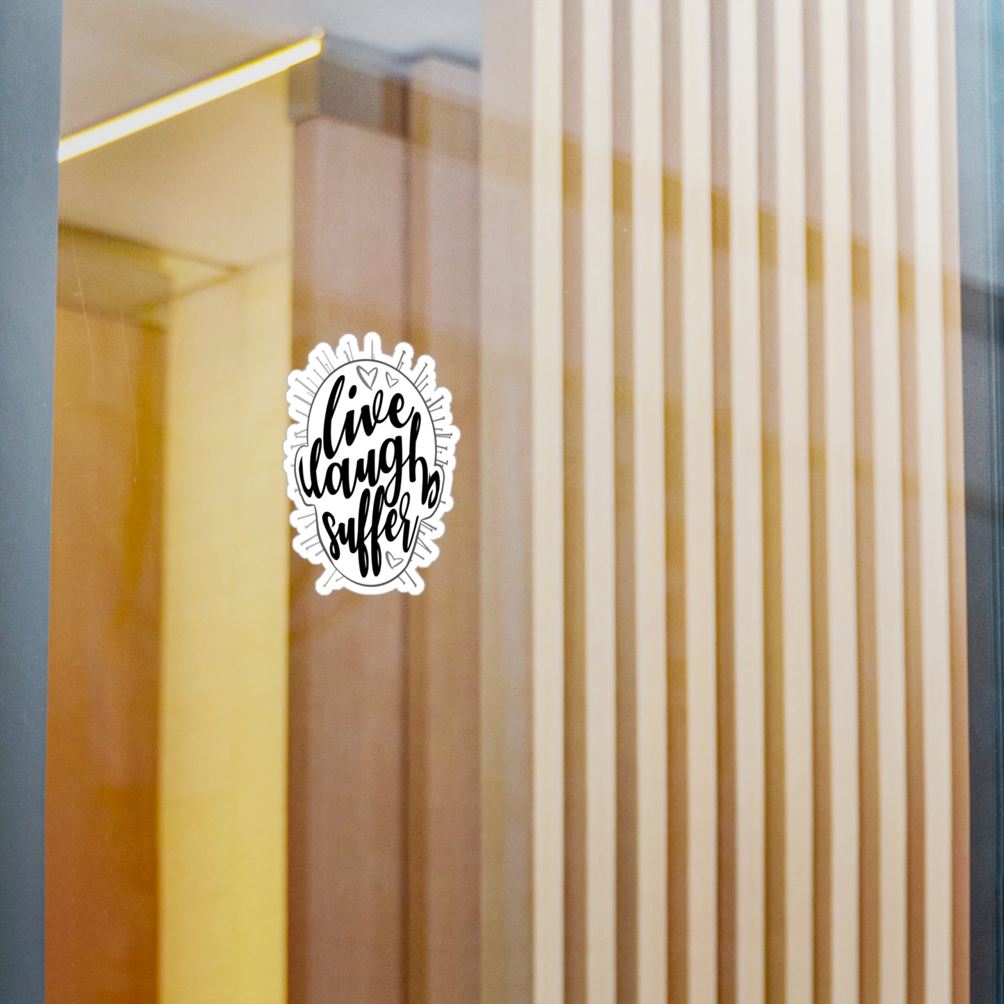 Live Laugh Suffer Kiss-Cut Vinyl Decal