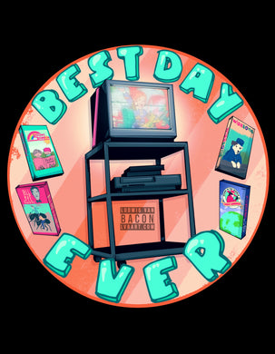 Best Day Ever Fine Art Print