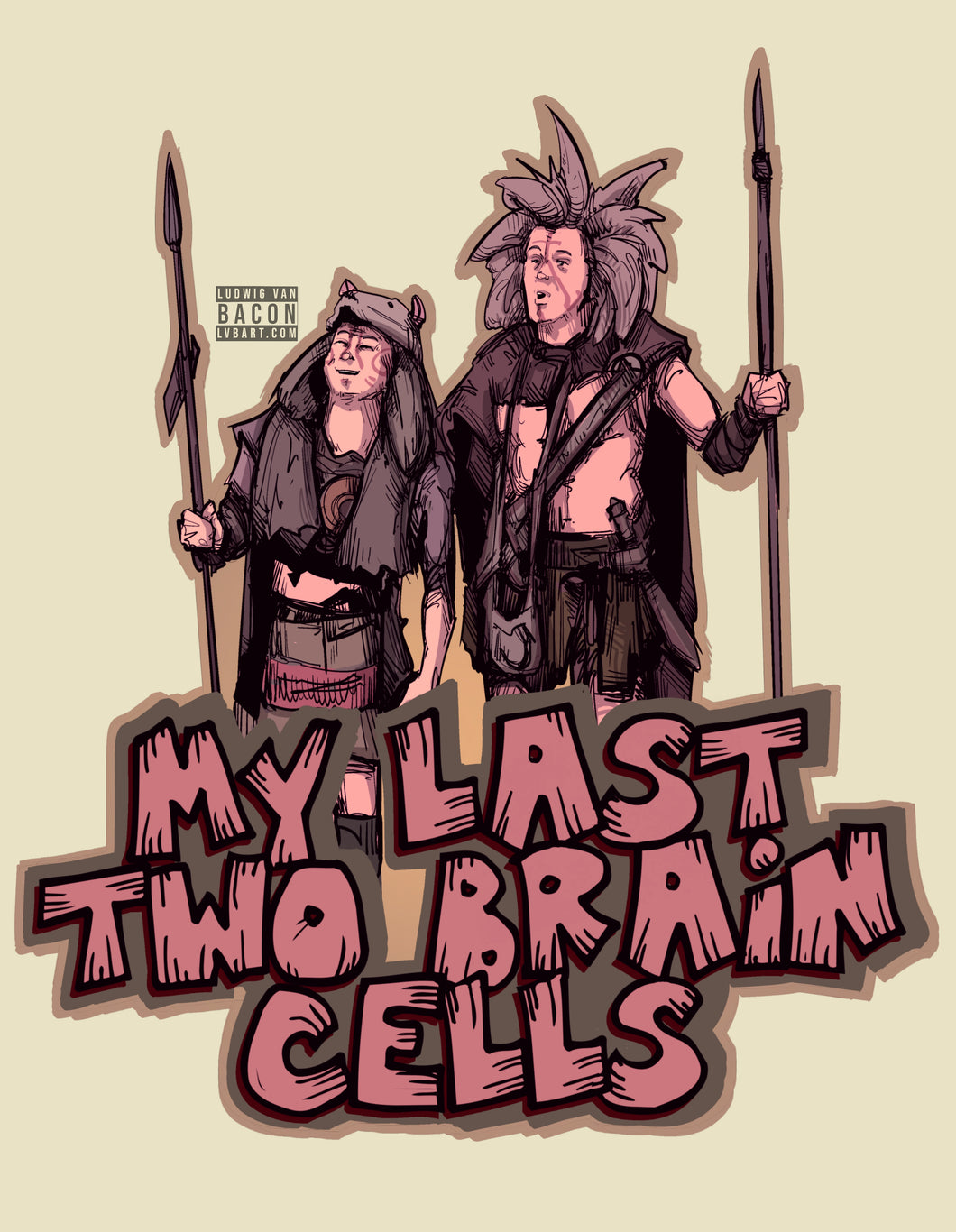 My Last Two Tiny Brain Cells Fine Art Print