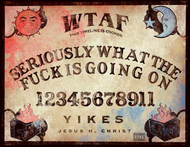WTAF Spirit Board Fine Art Print