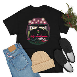 Baby It's Cold Outside Unisex Heavy Cotton Tee