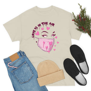 Love Is In The Air Unisex Heavy Cotton Tee