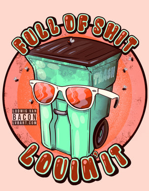 Embrace Your Trash Fine Art Print
