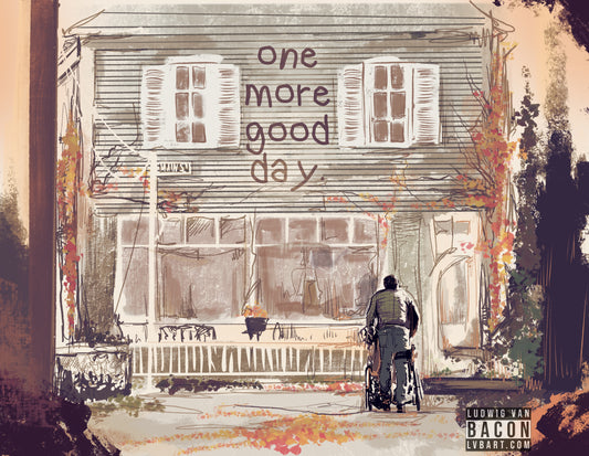 One More Good Day Fine Art Print