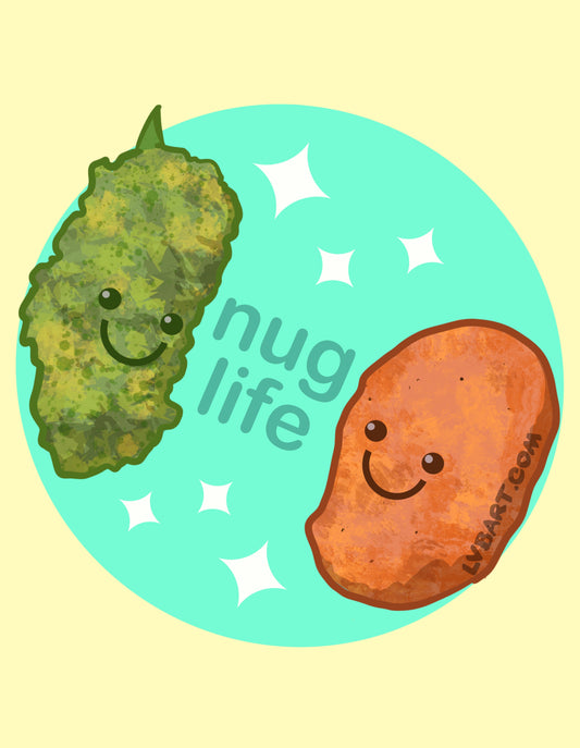 Nug Life Fine Art Print