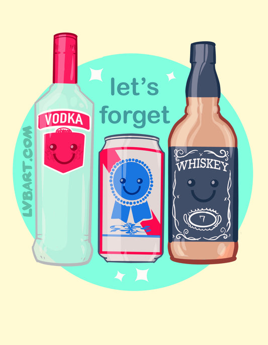 Let’s Forget Fine Art Print